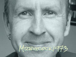 Mrbigcock1973