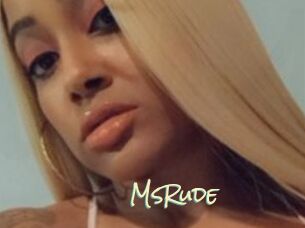 MsRude