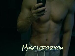 Muscleforyou