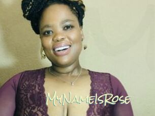 MyNameIsRose
