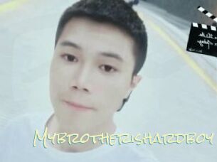 Mybrotherishardboy
