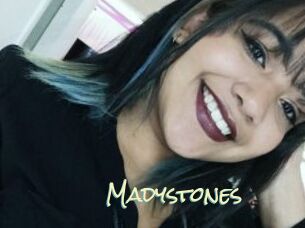 Madystones
