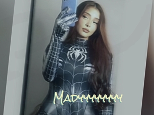 Madyyyyyyyy