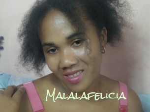 Malalafelicia
