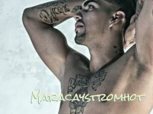 Maracaystromhot