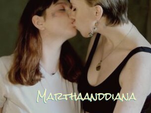 Marthaanddiana