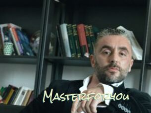 Masterforyou