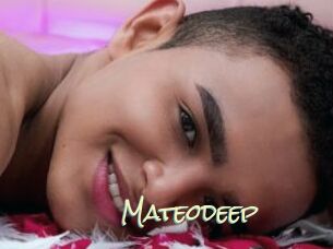 Mateodeep