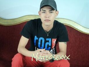 Mateosexyx