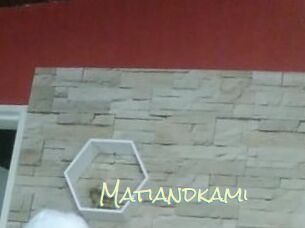 Matiandkami