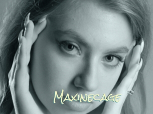 Maxinecage