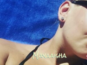Mayaaisha