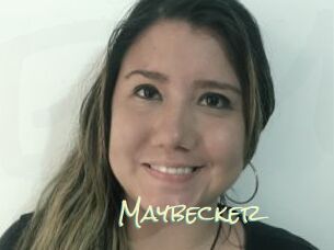 Maybecker