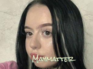 Maymatter