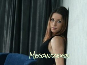 Meganreign