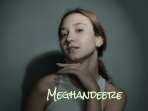 Meghandeere