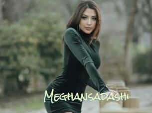 Meghansadashi