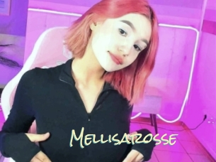 Mellisarosse