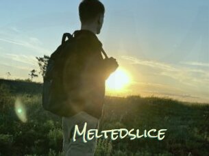 Meltedslice