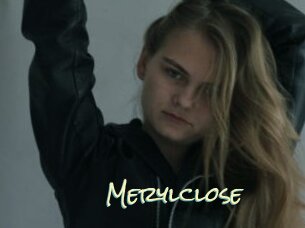 Merylclose