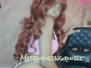 Meryqueensquirt