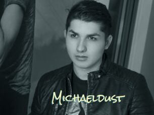 Michaeldust