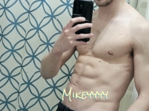 Mikeyyyy