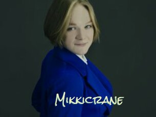 Mikkicrane