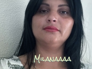 Milanaaaa