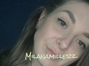 Milanamillerz