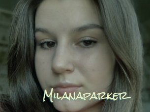 Milanaparker