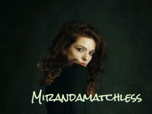 Mirandamatchless
