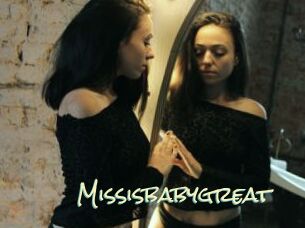 Missisbabygreat