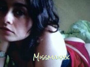 Missmaisyx