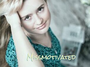 Missmotivated