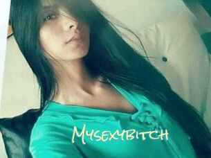 Mysexybitch