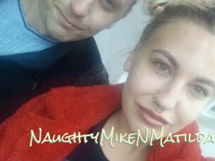 NaughtyMikeNMatilda