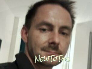 NewToThis