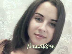 NikkaRose