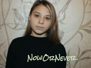 NowOrNever