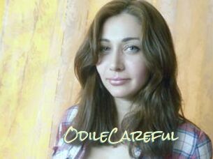 OdileCareful