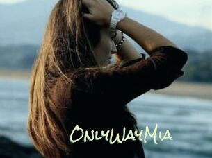 OnlyWayMia