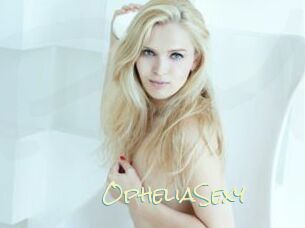 OpheliaSexy
