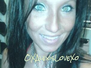 OXAlexisLoveXo