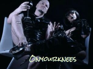 Onyourknees