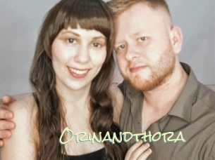 Orinandthora
