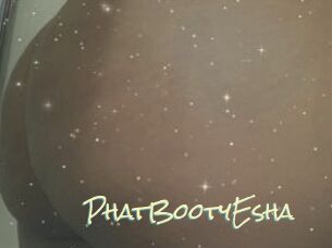PhatBootyEsha