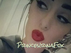 PrincesIrinaFox