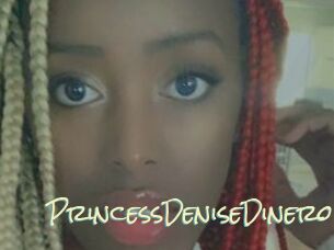 PrincessDeniseDinero