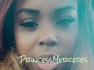 PrincessMercedes
